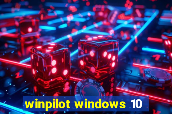 winpilot windows 10